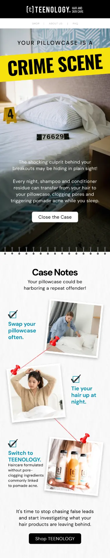 Teenology educational campaign: Your Pillowcase Is a Crime Scene